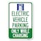 Signmission Electric Vehicle Parking Only While Cha Heavy-Gauge Aluminum Sign, 12" x 18", A-1218-24113 A-1218-24113 - alternate 1